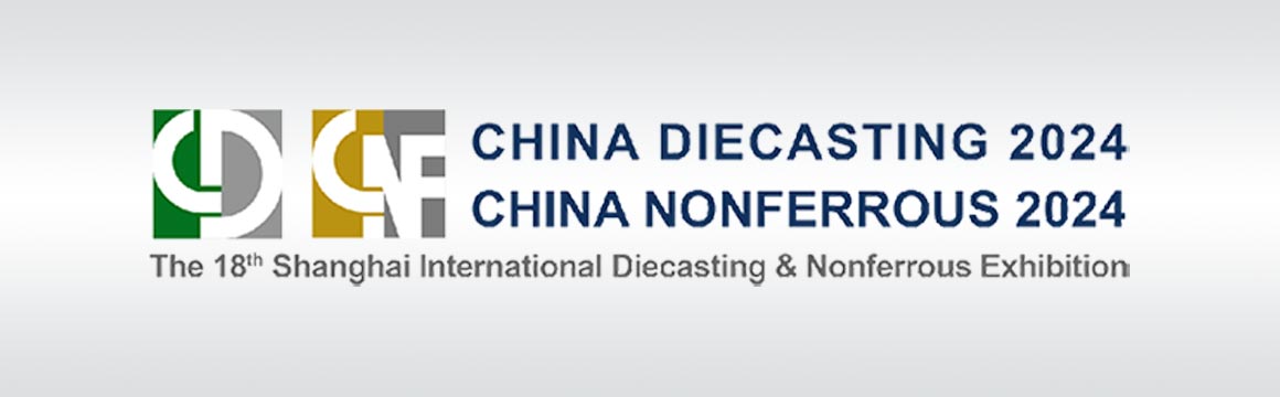 China Diecasting & Nonferrous 2024